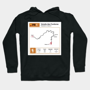 Madeira Island PR5 VEREDA DAS FUNDURAS trail map Hoodie